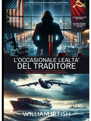 cover image of L&#39;occasionale lealtà del traditore